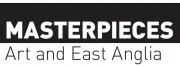 Masterpieces: Art and East Anglia